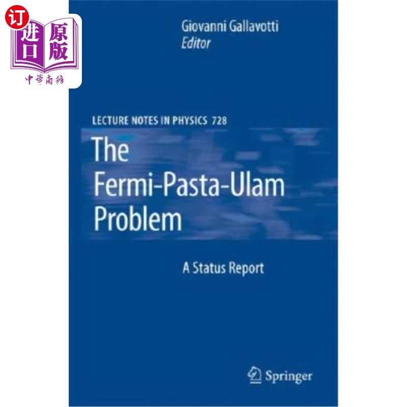 海外直订The Fermi-Pasta-Ulam Problem: A Status Report 费米-意大利面-乌兰姆问题:现状报告