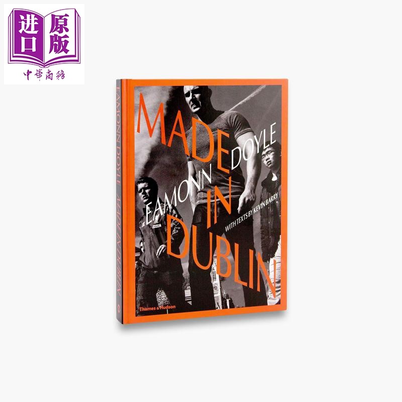现货 伊蒙道尔 进口艺术 Eamonn Doyle: Made In Dublin【中商原版】