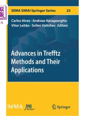 海外直订Advances in Trefftz Methods and Their Applications Trefftz方法及其应用研究进展