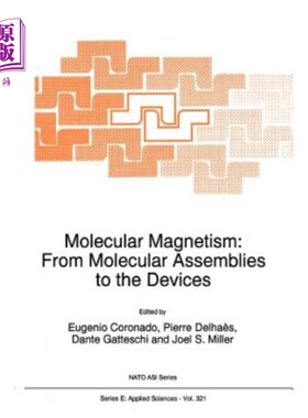 海外直订Molecular Magnetism: From Molecular Assemblies to the Devices 分子磁性:从分子组装到器件