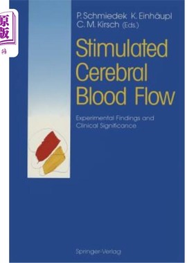 海外直订医药图书Stimulated Cerebral Blood Flow: Experimental Findings and Clinical Significance 刺激性脑血流的实验