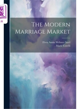 海外直订The Modern Marriage Market 现代婚姻市场