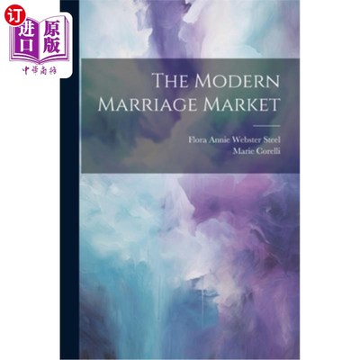 海外直订The Modern Marriage Market 现代婚姻市场