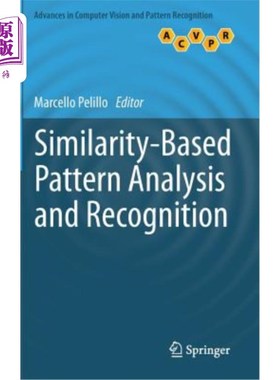 海外直订Similarity-Based Pattern Analysis and Recognition 基于相似性的模式分析与识别