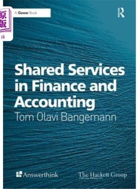 海外直订Shared Services in Finance and Accounting 财务和会计共享服务