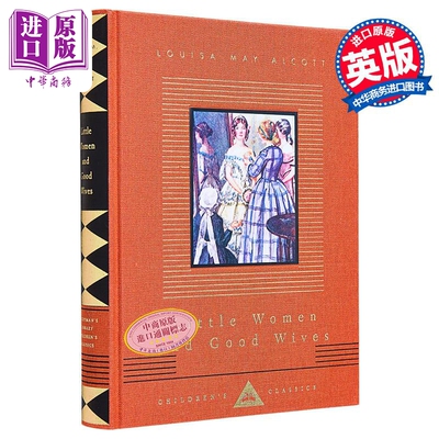 Everymans Library 小妇人与好妻子 收藏版插图版 英文原版 Little Women And Good Wives Louisa Alcott【中商原版】