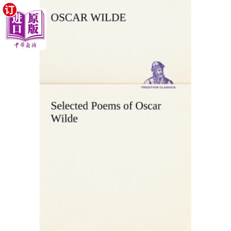海外直订Selected Poems of Oscar Wilde 王尔德诗选