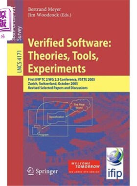 海外直订Verified Software: Theories, Tools, Experiments: First IFIP TC 2/WG 2.3 Conferen 验证软件:理论，工具，实验: