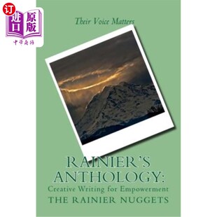 Empowerment 创造性写作 Anthology 授权 选集 雷尼尔 for Writing Creative 海外直订Rainier