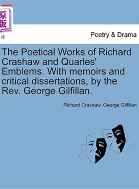 海外直订The Poetical Works of Richard Crashaw and Quarles' Emblems. with Memoirs and Cri 理查德·克拉肖和夸尔斯的诗