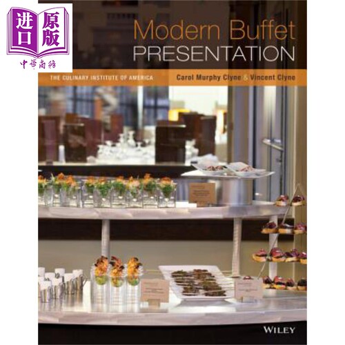 现货 现代冷餐会展示 Modern Buffet Presentation 英文原版 CIA Carol Murphy Clyne Vincent Clyne Wiley 【中商原版】