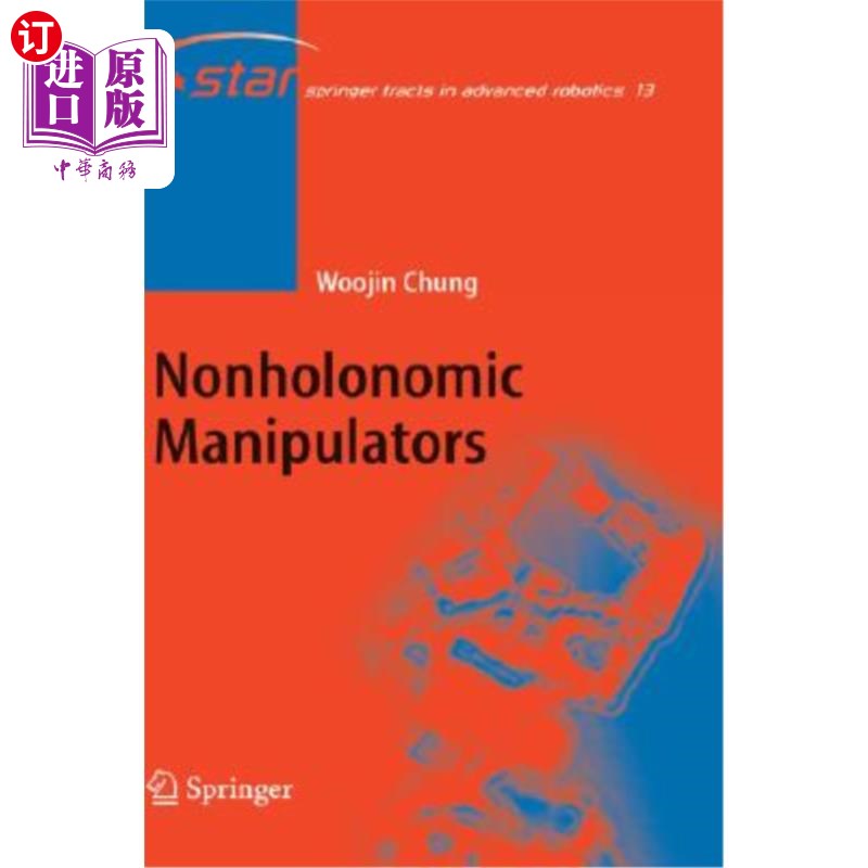 海外直订Nonholonomic Manipulators 非完整机械手