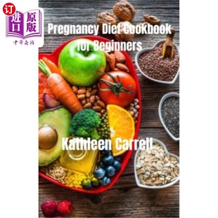 and 怀孕饮食食谱为初学 Cookbook Recipes Packed Nutrient Flavorful Beginners for Diet 海外直订医药图书Pregnancy