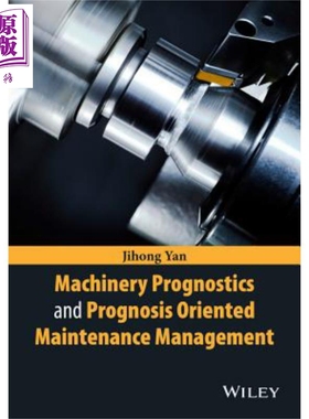 现货 Machinery Prognostics and Prognosis Oriented Maintenance Management【中商原版】
