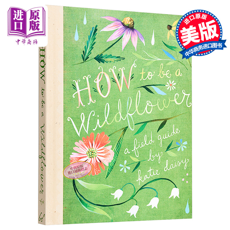 现货 【中商原版】如何成为一朵野花 英文原版 How to be a Wildflower: A Field Guide