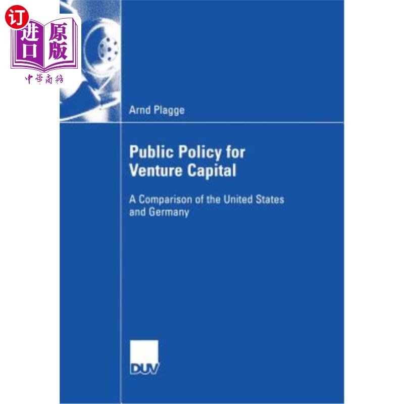 海外直订Public Policy for Venture Capital: A Comparison of the United States and Germany 风险投资的公共政策:美国和德国