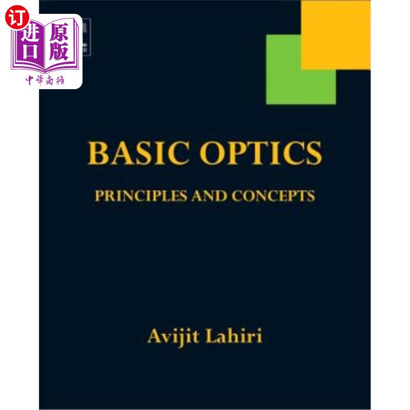海外直订Basic Optics: Principles and Concepts 基础光学:原理和概念