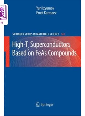 海外直订High-Tc Superconductors Based on Feas Compounds 基于Feas化合物的高温超导体