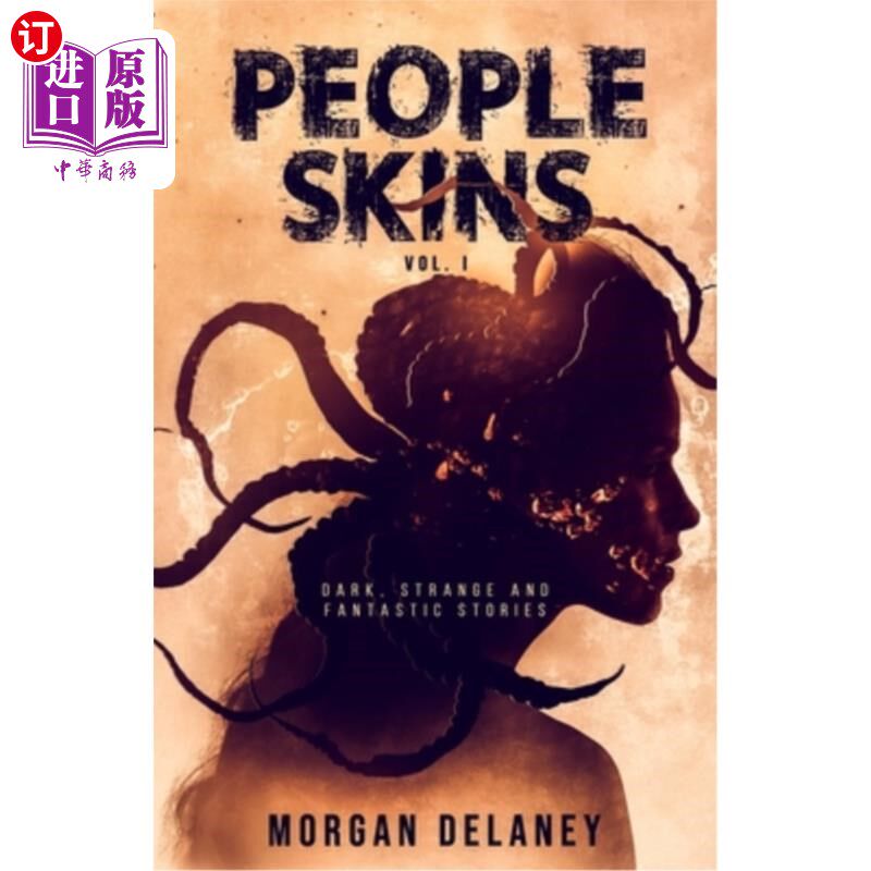 海外直订people skins volume 1: dark, strange and fantastic