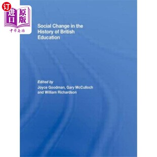 海外直订Social Change in the History of British Education 英国教育史上的社会变迁