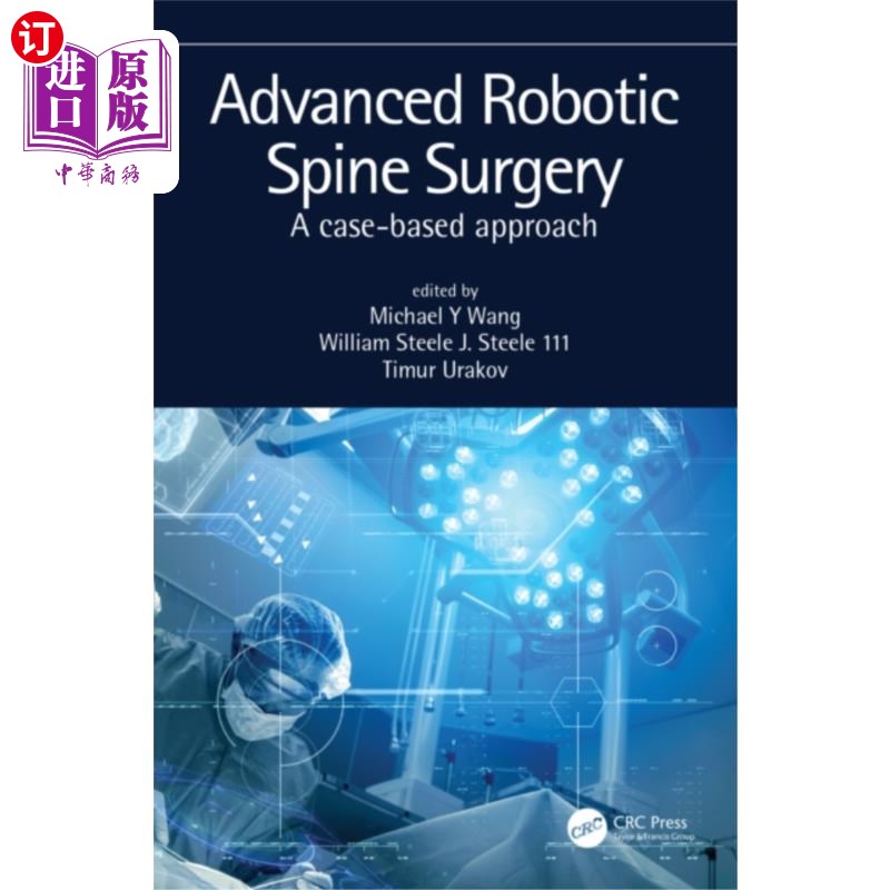 海外直订医药图书Advanced Robotic Spine Surgery 先进机器人脊柱外科