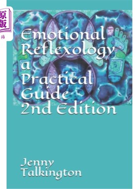 海外直订医药图书Emotional Reflexology a Practical Guide 2nd Edition: a Practical Guide 情绪反射学实用指南第2版：实