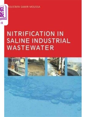 海外直订Nitrification in Saline Industrial Wastewater 含盐工业废水的硝化作用
