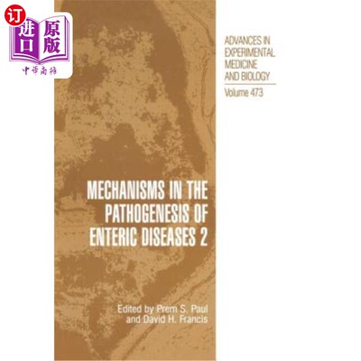 海外直订医药图书Mechanisms in the Pathogenesis of Enteric Diseases 2 肠道疾病发病机制2