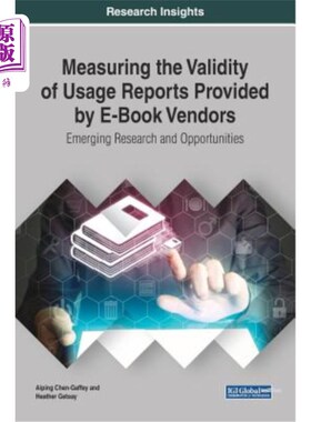 海外直订Measuring the Validity of Usage Reports Provided by E-Book Vendors: Emerging Res 衡量电子书供应商提供的使用