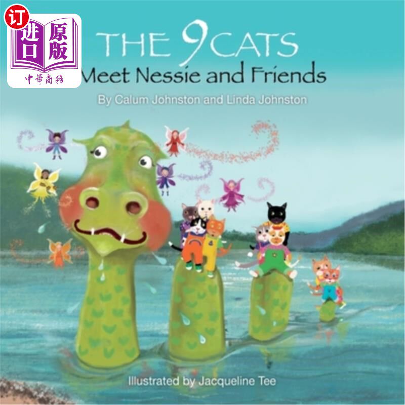 海外直订The 9 Cats Meet Nessie and Friends 九只猫遇见了尼斯湖水怪和她的朋友们