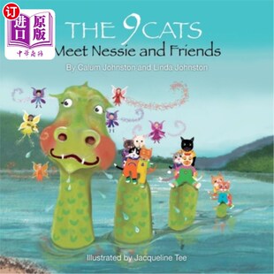 Meet Nessie and 海外直订The 九只猫遇见了尼斯湖水怪和她 Cats Friends 朋友们