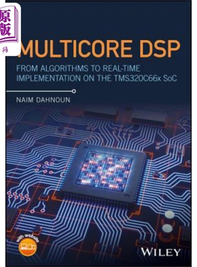 现货 多核DSP C66Xx Soc实时实现算法 Multicore Dsp 英文原版 Naim Dahnoun 信号处理【中商原版】
