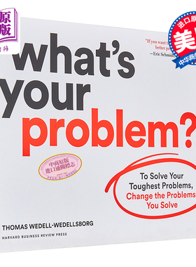 What's Your Problem?英文原版 你的问题是什么?解决棘手的问题，就改变你解决的问题【中商原版】
