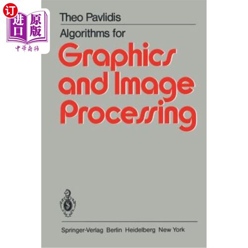 海外直订Algorithms for Graphics and Image Processing 图形和图像处理算法