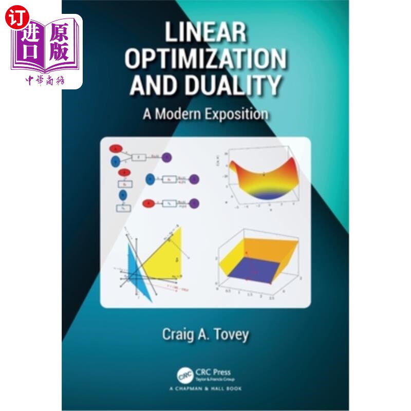 海外直订Linear Optimization and Duality: A Modern Exposition Linear Optimization and Duality: A Mod