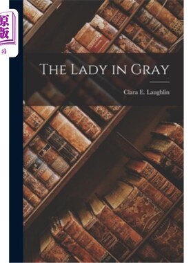 海外直订The Lady in Gray 穿灰色衣服的女人