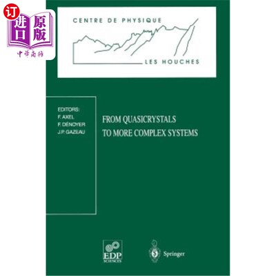 海外直订From Quasicrystals to More Complex Systems: Les Houches School, February 23 - Ma 从准晶到更复杂的系统：Les