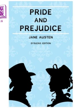 海外直订Pride and Prejudice (Annotated): Dyslexia Edition with Dyslexie Font for Dyslexi 傲慢与偏见(注释):为阅读困