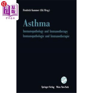 海外直订医药图书Asthma: Immunopathology and Immunotherapy / Immunopathologie Und Immunotherapie 哮喘:免疫病理学和