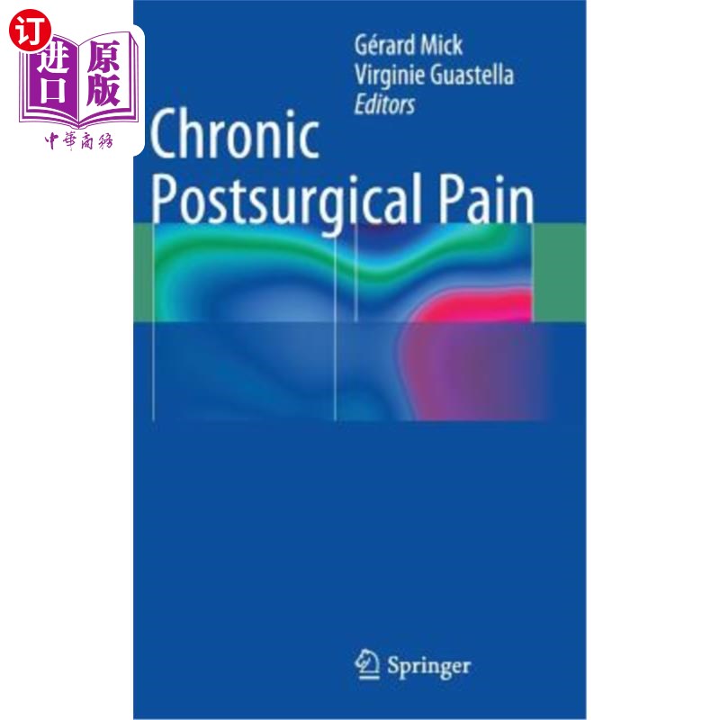 海外直订医药图书Chronic Postsurgical Pain 慢性手术后的疼痛