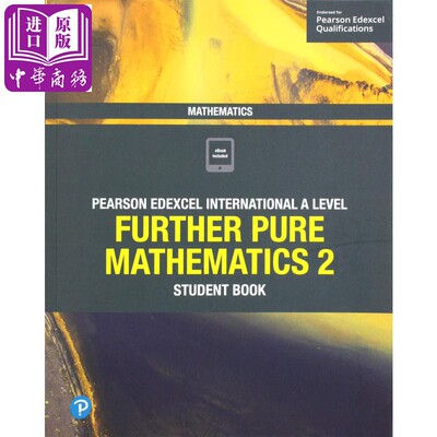 培生爱德思考试教材 Edexcel International A Level Further Pure Mathematics 2 Student Book【中商原版】