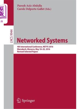 海外直订Networked Systems: 4th International Conference, Netys 2016, Marrakech, Morocco, 化系统：第四届国际会议