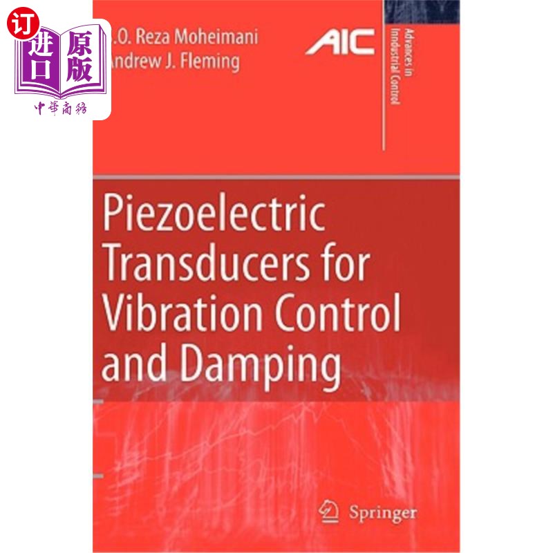海外直订Piezoelectric Transducers for Vibration Control and Damping 用于振动控制和阻尼的压电换能器
