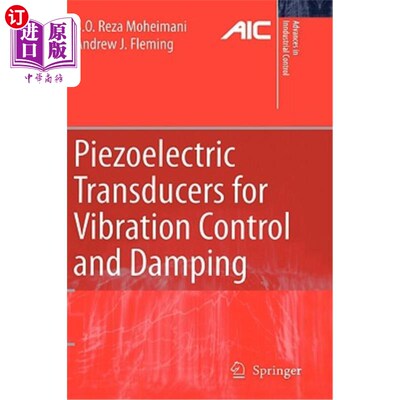 海外直订Piezoelectric Transducers for Vibration Control and Damping 用于振动控制和阻尼的压电换能器