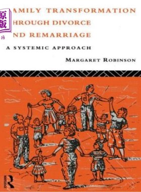 海外直订Family Transformation Through Divorce and Remarriage: A Systematic Approach 离婚与再婚的家庭转型：一种系统