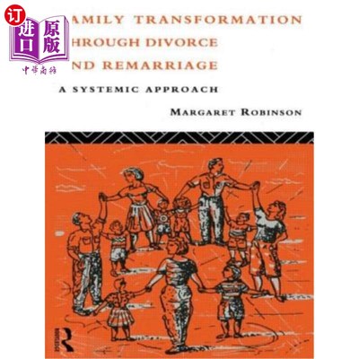 海外直订Family Transformation Through Divorce and Remarriage: A Systematic Approach 离婚与再婚的家庭转型：一种系统