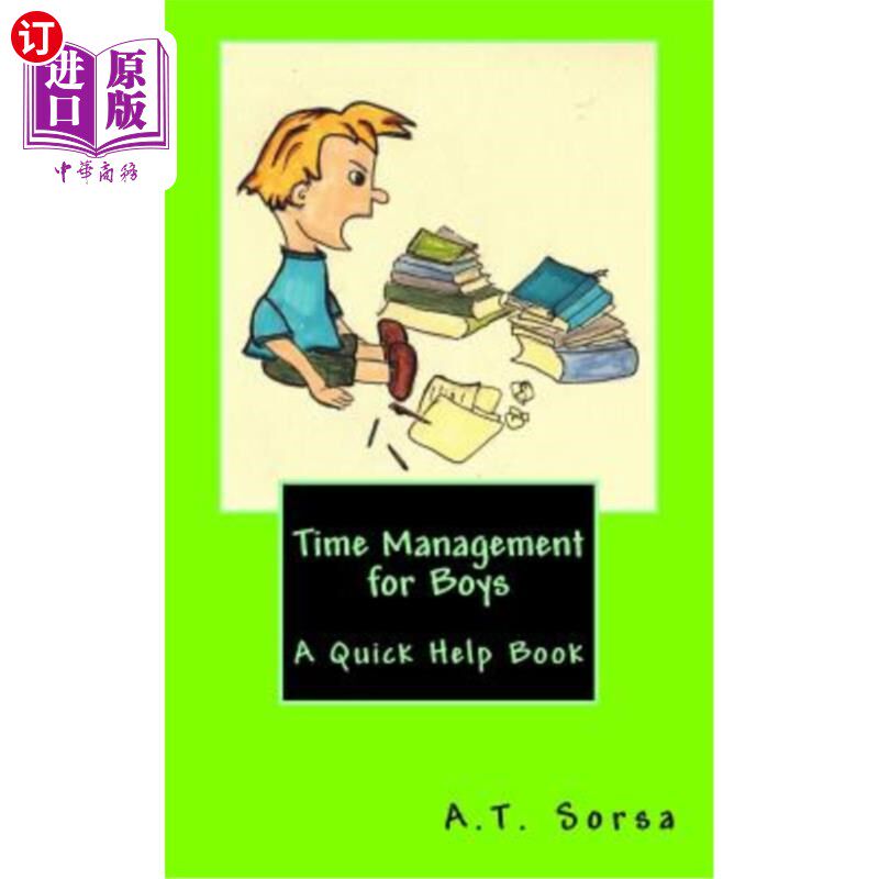 【中商海外直订】time management for boys: a quick help book
