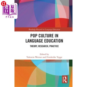海外直订Pop Culture in Language Education: Theory, Research, Practice 语言教育中的流行文化:理论、研究、实践