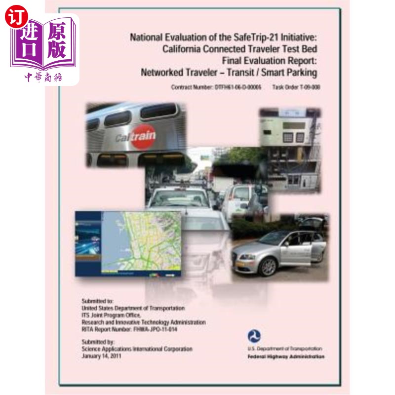 海外直订National Evaluation of the Safe Trip-21 Initiative: California Connected Travele 安全出行21倡议的国家评估：