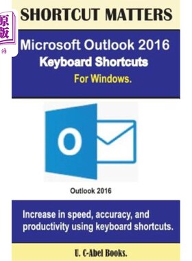 海外直订Microsoft Outlook 2016 Keyboard Shortcuts For Windows Microsoft Outlook 2016 Windows键盘快捷方式